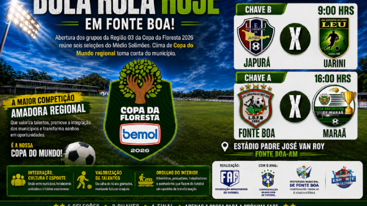 CHEGOU A HORA! BOLA ROLA HOJE EM FONTE BOA PELA ABERTURA DA COPA DA FLORESTA 2026