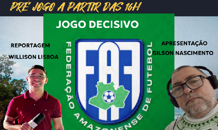 Equipe do Portal Fonte Boa em Tempo, estará ao vivo antes da transmissão da partida semifinal Uatumã x Canutama.