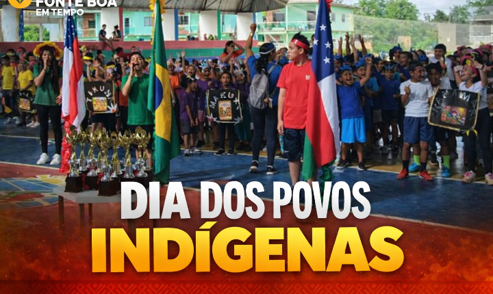 ESCOLA ZULMIRA LIMA LINS REALIZA GRANDE EVENTO PELO DIA DOS POVOS INDÍGENAS EM FONTE BOA
