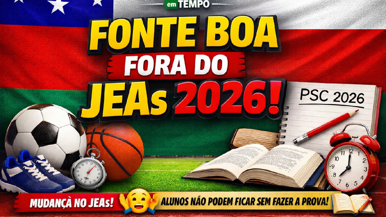 FONTE BOA DESISTE DO JEAs 2026 PARA GARANTIR PARTICIPAÇÃO DE ALUNOS NO PSC