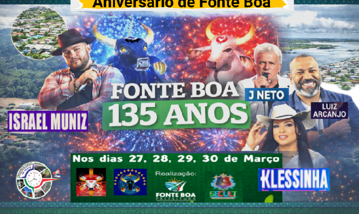 FONTE BOA INICIA FESTA HISTÓRICA DE 135 ANOS COM CULTURA, FÉ E TRADIÇÃO