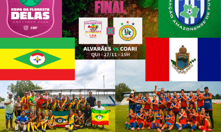 Hoje sai a 1ª Campeã: Alvarães e Coarí se enfrentarão logo mais para definir quem será a campeã da Copa da Floresta Delas 2025