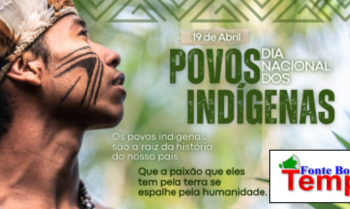 Parabéns aos nossos povos Indígenas!