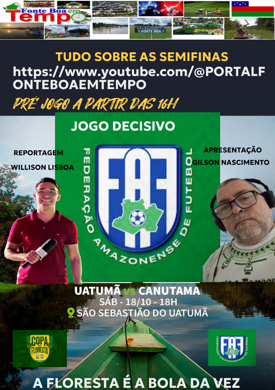 Equipe do Portal Fonte Boa em Tempo, estará ao vivo antes da transmissão da partida semifinal Uatumã x Canutama.
