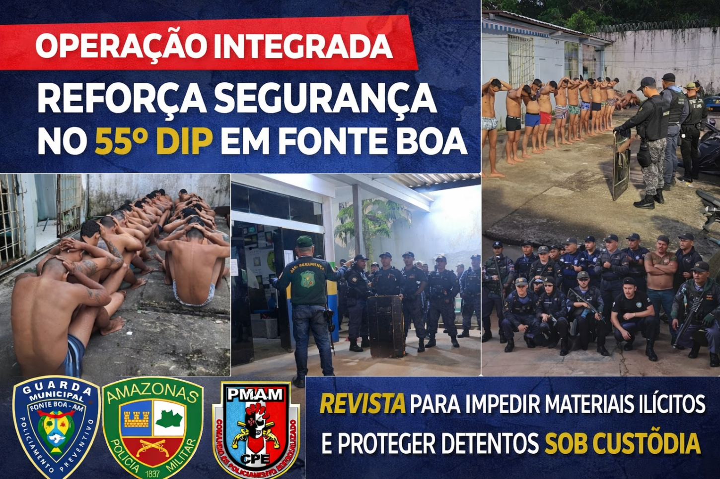 Operação integrada intensifica fiscalização interna no 55º DIP em Fonte Boa