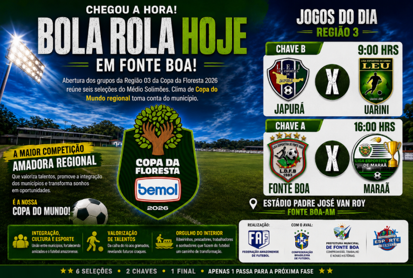CHEGOU A HORA! BOLA ROLA HOJE EM FONTE BOA PELA ABERTURA DA COPA DA FLORESTA 2026