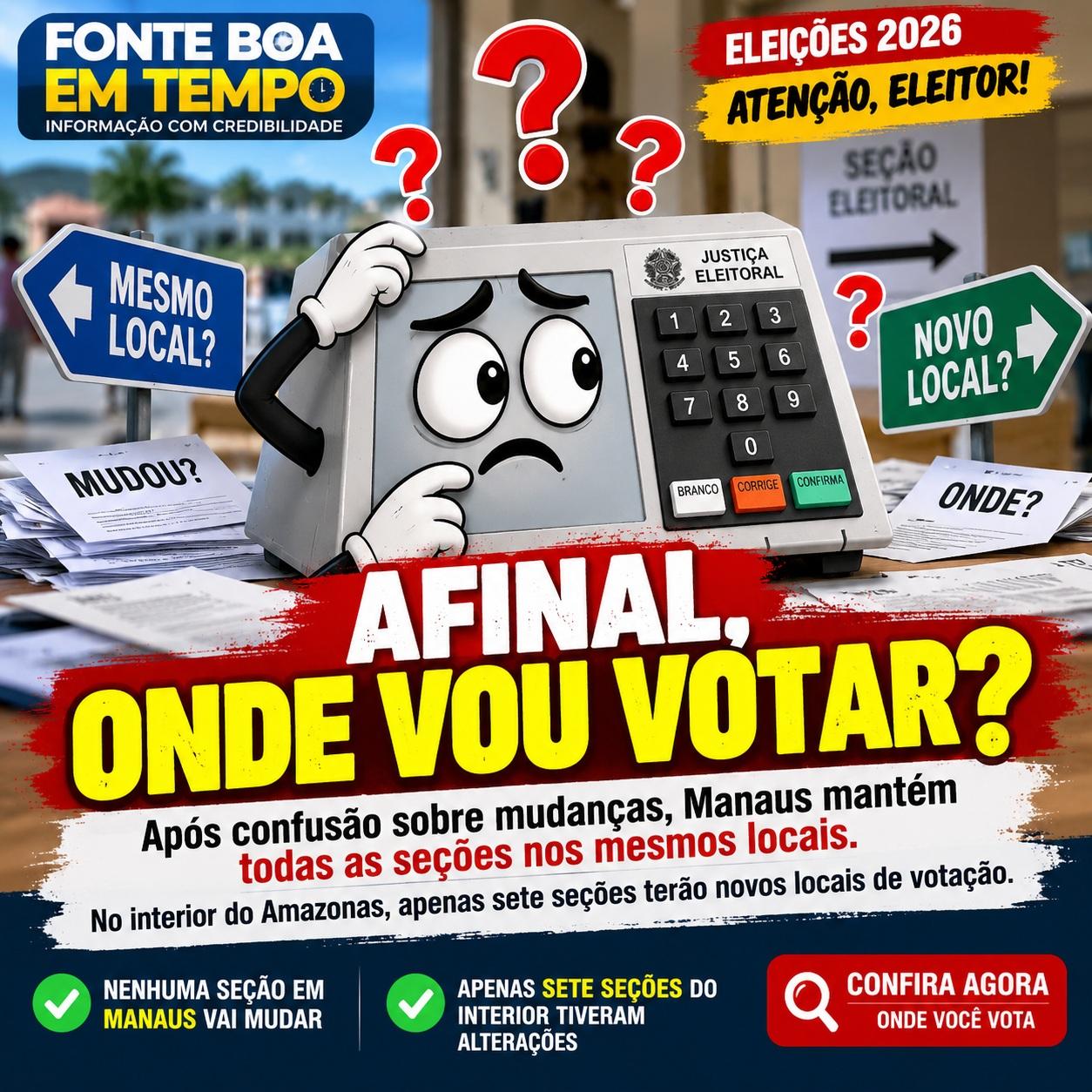 AFINAL, ONDE VOU VOTAR? Após confusão sobre mudanças, Manaus mantém todas as seções nos mesmos locais
