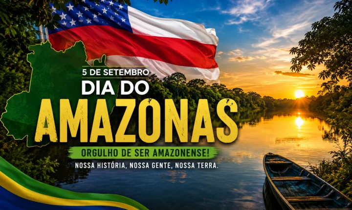5 de Setembro: Dia do Amazonas celebra a história, a cultura e a força do povo amazonense